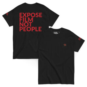 "Expose Film, Not People" unisex classic tee